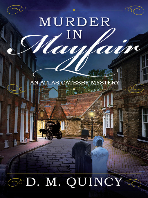 Title details for Murder in Mayfair by D. M. Quincy - Available